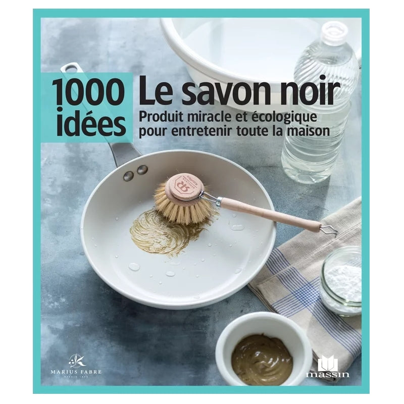 Le livre "Le savon de Marseille - 1000 idées" publié aux Éditions Massin