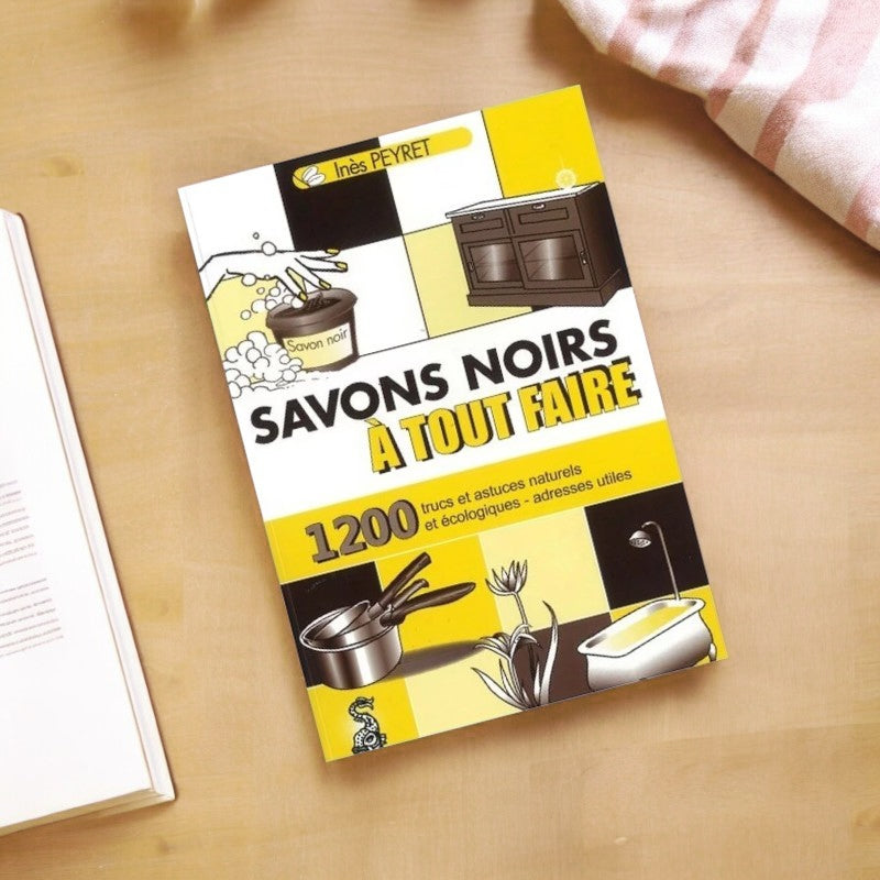 Livre "Savons noirs à tout faire" - Inès Peyret - Éditions du Dauphin
